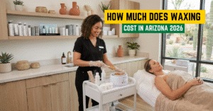 How Much Does Waxing Cost in Arizona 2026
